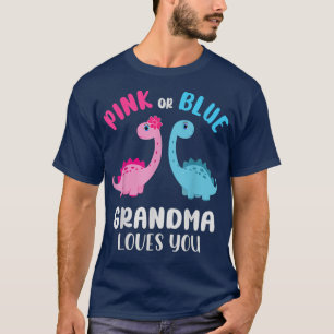 Pink or Blue Grandma Loves You Gender Reveal Baby T-Shirt