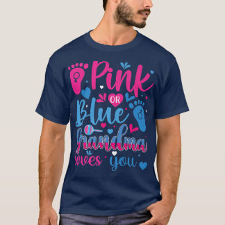 Pink or Blue Grandma Loves YouGender Reveal Appare T-Shirt