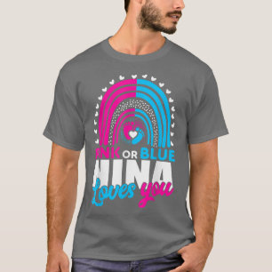 Pink or Blue Grandma Nina Loves You Gender Reveal T-Shirt