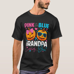 Pink Or Blue Grandpa Loves You Pumpkin Halloween G T-Shirt