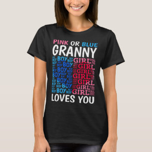 Pink Or Blue Granny Loves You Gender Reveal Baby S T-Shirt