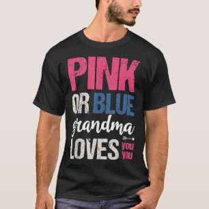 Pink Or Blue Great Grandma Loves You Baby Gender R T-Shirt