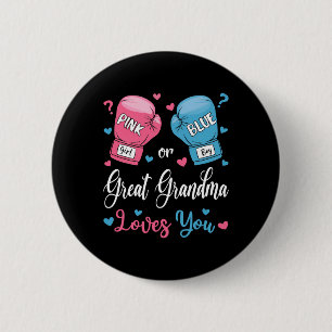 Pink Or Blue Great Grandma Loves You Boxing Gender 2 Inch Round Button