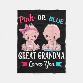 Pink Or Blue Great Grandma Loves You Gender Reveal Fleece Blanket