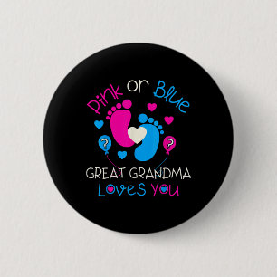 Pink Or Blue Great Grandma Loves You Shirt Gender  2 Inch Round Button