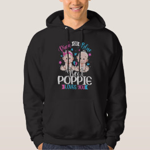 Pink or Blue Great Poppie Loves You Hoodie