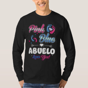 Pink Or Blue Heart Abuelo Loves You Shower Gender T-Shirt