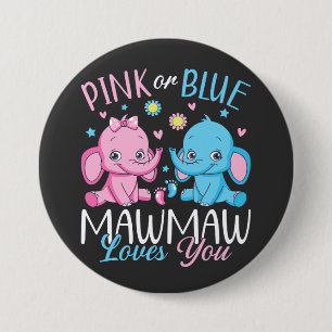 Pink Or Blue Mawmaw Loves You Elephant Baby Round 3 Inch Round Button