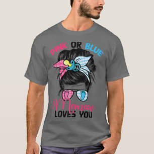 Pink or Blue Memaw Loves You Messy Bun Gender Reve T-Shirt