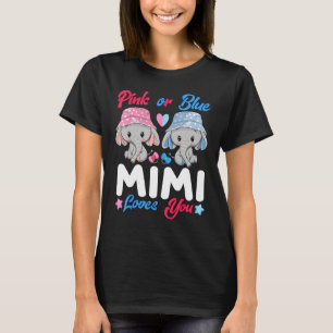 Pink Or Blue Mimi Loves You Elephants Baby Gender  T-Shirt