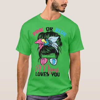 Pink or Blue Mimi Loves You Messy Bun Gender Revea T-Shirt
