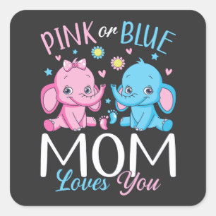 Pink Or Blue Mom Loves You Elephant Baby Square Sticker