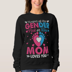 Pink Or Blue Mom Loves You Gender Reveal Cute Sweatshirt