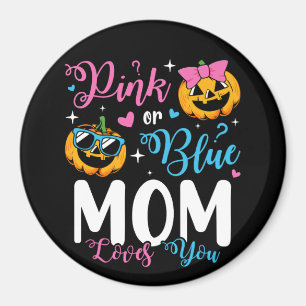Pink Or Blue Mom Loves You Pumpkin Baby Circle Magnet
