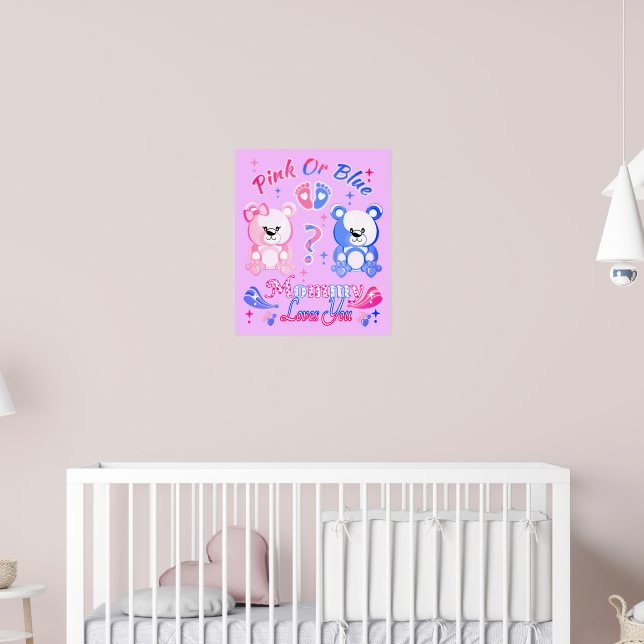Pink Or Blue Mommy Loves You Poster (Nursery 2)
