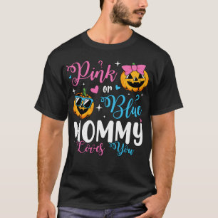 Pink Or Blue Mommy Loves You Pumpkin Baby Men T-Shirt
