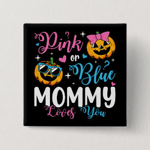 Pink Or Blue Mommy Loves You Pumpkin Baby Square 2 Inch Square Button