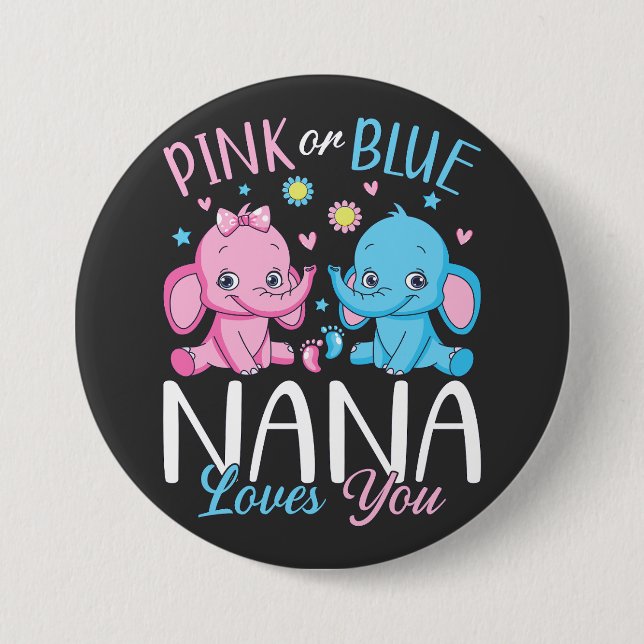 Pink Or Blue Nana Loves You Elephant Baby Round 3 Inch Round Button (Front)