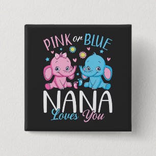 Pink Or Blue Nana Loves You Elephant Baby Square 2 Inch Square Button