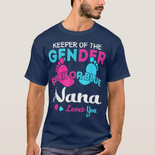 Pink or Blue Nana Loves You Gender Reveal Grandma  T-Shirt