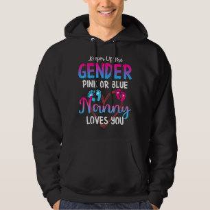 Pink Or Blue Nanny Loves You Keeper Of The Gender Hoodie