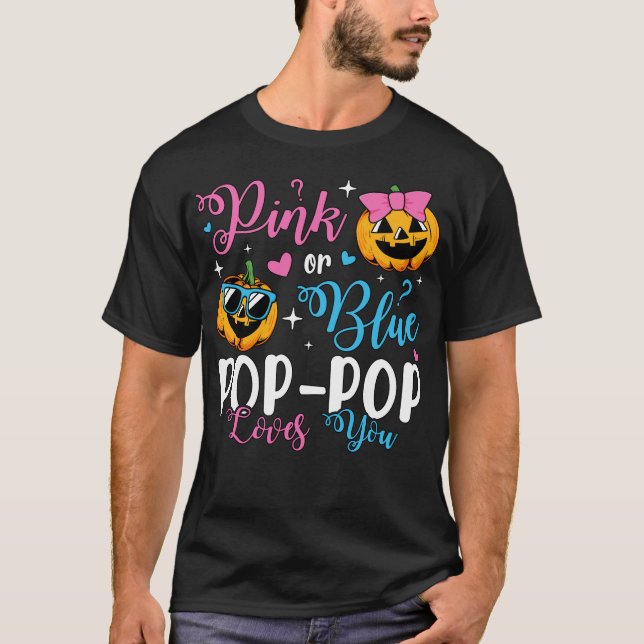 Pink Or Blue Pop-Pop Loves You Pumpkin Baby Men T-Shirt (Front)