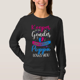 Pink Or Blue Poppa Loves You Keeper Gender Reveal  T-Shirt