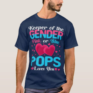 Pink Or Blue Pops Loves You Keeper Gender Reveal B T-Shirt