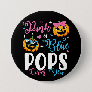 Pink Or Blue Pops Loves You Pumpkin Baby Round 3 Inch Round Button