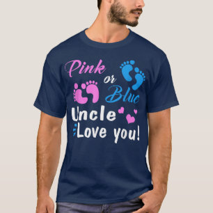Pink Or Blue Uncle Loves You Gender Reveal Party  T-Shirt