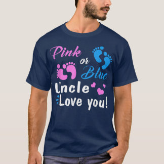 Pink Or Blue Uncle Loves You Gender Reveal Party  T-Shirt