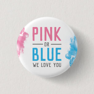 Pink or Blue We Love You Baby Gender Reveal Smoke 1 Inch Round Button