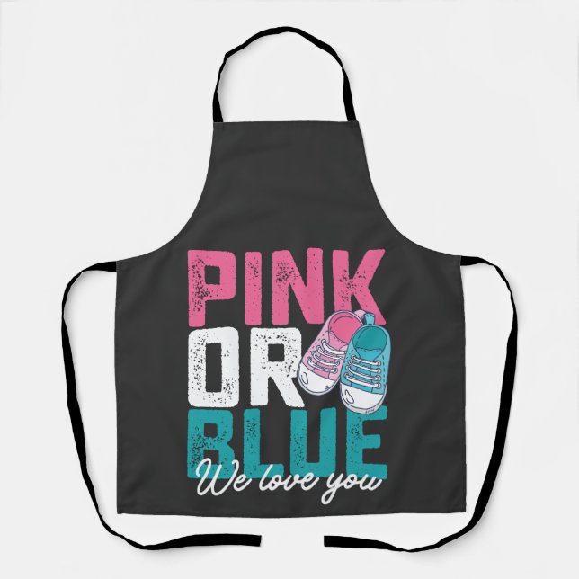 Pink Or Blue We Love You Gender Reveal Apron (Front)