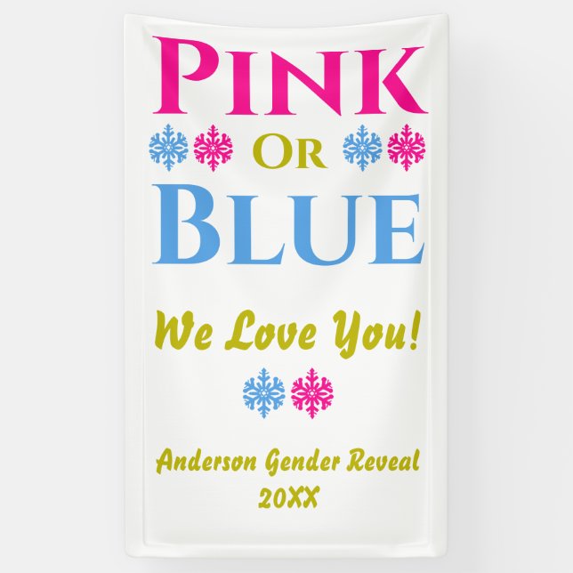 Pink Or Blue, We Love You! Gender Reveal Banner (Vertical)