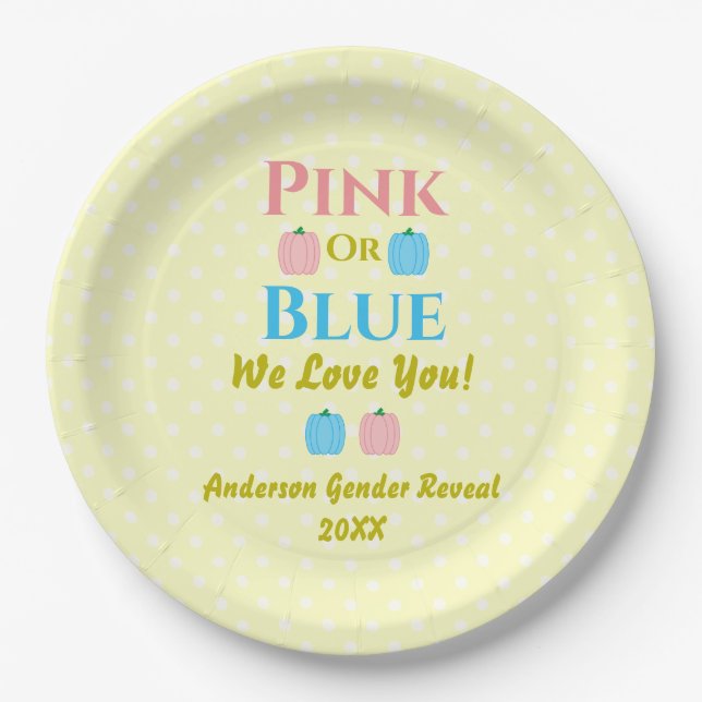 Pink Or Blue, We Love You! Gender Reveal Paper Plate (Front)