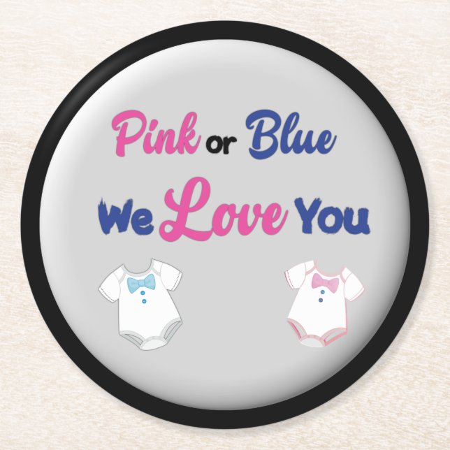 Pink or Blue We Love You with Layette Bodysuits  Round Paper Coaster (Front)