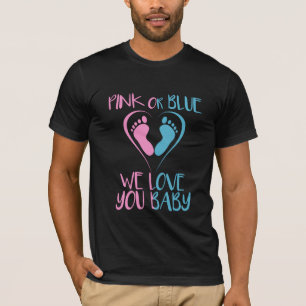 Pink Or Blue We Loves You Baby Gender Reveal Gift T-Shirt