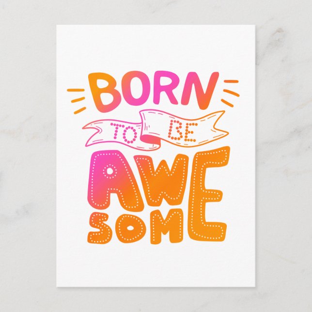 Pink Orange Born to be Awesome Lettering Postcard (Front)