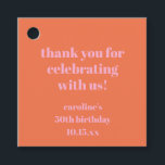 Pink Orange Custom 50th Birthday Party Thank You Favour Tags<br><div class="desc">This birthday favor tag in pink and orange features bold, modern typography on a deep neutral background with a simple thank-you message. A great finishing touch for 50th (or any age) birthday celebrations, party favors, or table details. Personalize the name and date to match your event and coordinate easily with...</div>