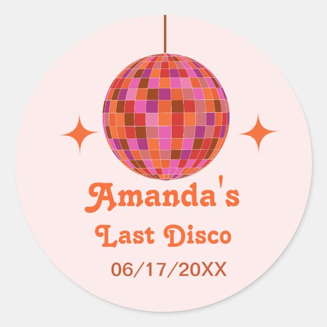 Pink Orange Groovy Last disco Bachelorette     Classic Round Sticker (Front)