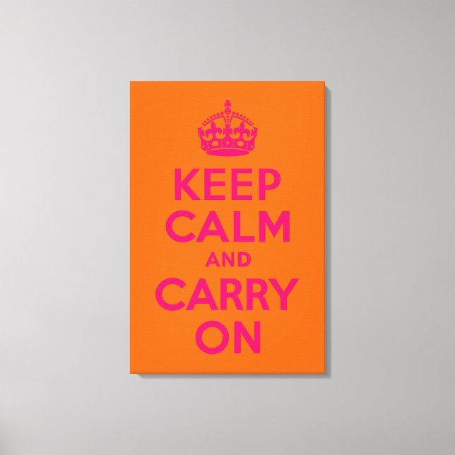 Pink Orange Keep Calm and Carry On Canvas Print (Front)
