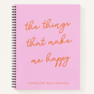 Pink Orange Personalized Happy Quote Gratitude Notebook
