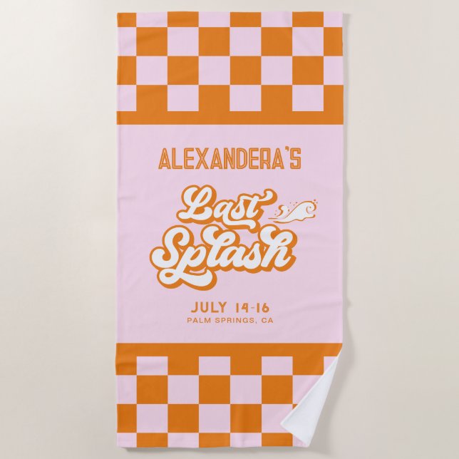 Pink Orange Summer Last Splash Bachelorette Beach Towel (Front)