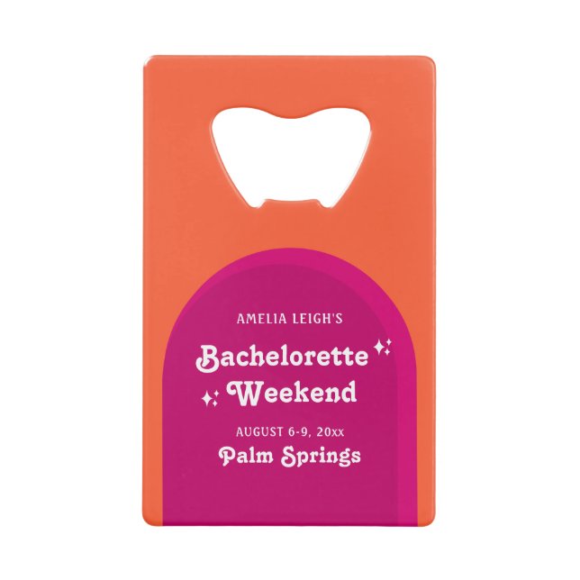 Pink & Orange Sunset Retro Bachelorette Weekend Credit Card Bottle Opener (Front)