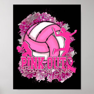 Pink Out Bump Set Spike Volleybyll Breast Cancer A Poster