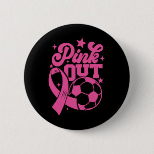 Pink Out Kick For A Cure Soccer Breast Cancer Pink 2 Inch Round Button