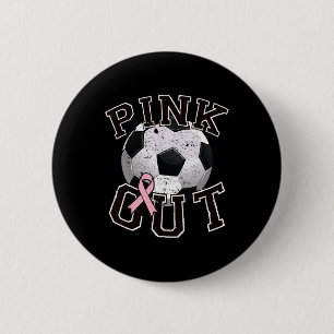 Pink Out Soccer Team Breast Cancer Awareness Month 2 Inch Round Button