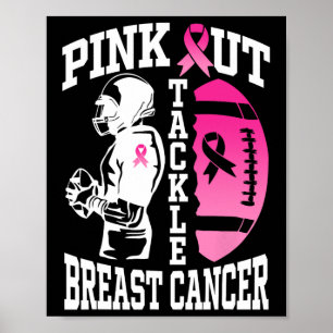Pink Out Tackle Breast Cancer Awareness American F Poster