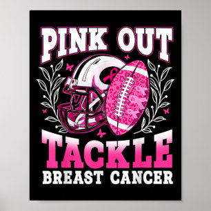 Pink Out Tackle Breast Cancer Awareness American F Poster