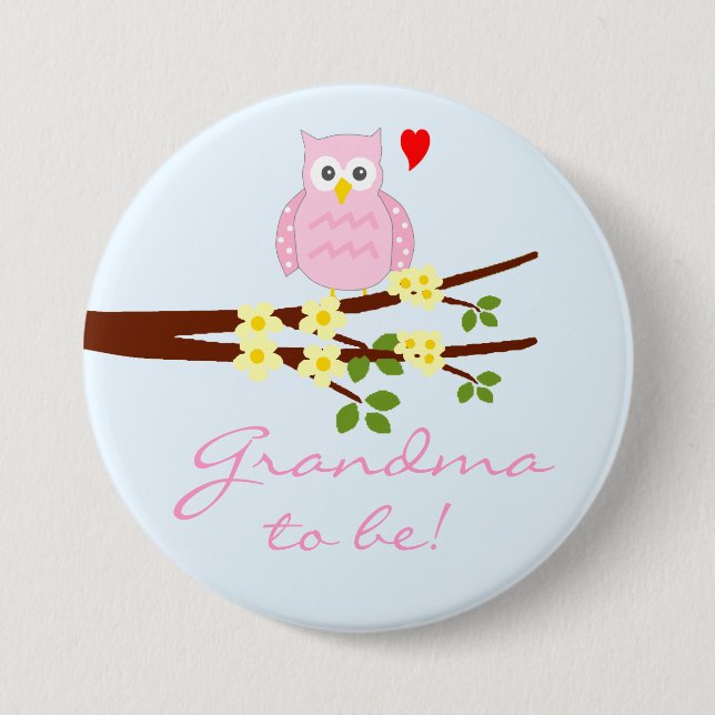 Pink Owl Grandma To Be 3 Inch Round Button (Front)